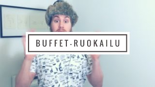 BUFFET RUOKAILU  MYLLY [upl. by Xeno]