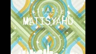 Matisyahu  Miracle Official Audio [upl. by Reivazx]