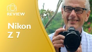 Nikon Z7 review Detailed handson not sponsored [upl. by Maribel]