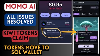 MomoAi tokens Claim Issue  Kiwi Tokens Move to Solana Wallet  All Problems Solution [upl. by Hunt]