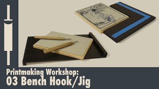 Linocut Printmaking Tutorial 03 Bench Hook and Registration Jig [upl. by Arhoz]