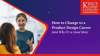 How to change to a product design career and why it’s a good idea [upl. by Fernald422]