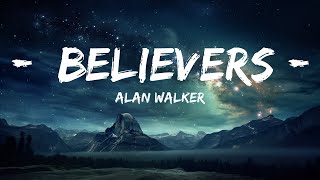 Alan Walker  Believers Lyrics ft Conor Maynard  15p LyricsLetra [upl. by Brodench]