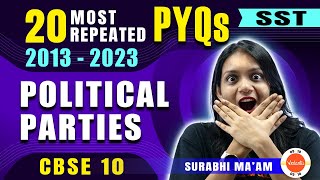 Most Repeated Questions from Political Parties 🔥 Class 10 SST PYQs [upl. by Saum]