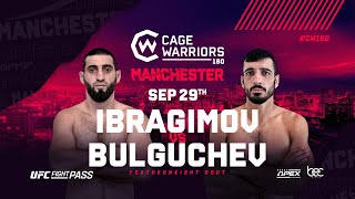 Ibragim Ibragimov vs Rashid Bulguchev  FULL FIGHT  CW 160 Manchester [upl. by Ahsiekan]