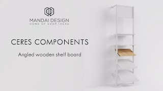 Ceres Components Angled Wooden Shelf [upl. by Adlin]