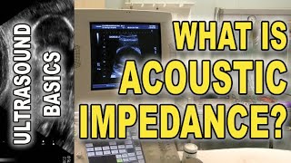 ultrasound and acoustic impedance explained [upl. by Acirema529]