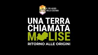 Una terra chiamata Molise  Ritorno alle Origini [upl. by Ahseuqram]