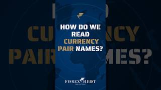 How to Read Currency Pair Names for Beginners in Forex Trading [upl. by Dyna385]