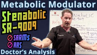 Stenabolic SR9009  Metabolic Modulator  Doctors Analysis [upl. by Rednave]