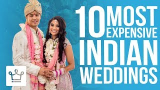 Top 10 Most Expensive Indian Weddings [upl. by Nyloj]