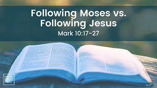 Following Moses vs Following Jesus [upl. by Leavy41]