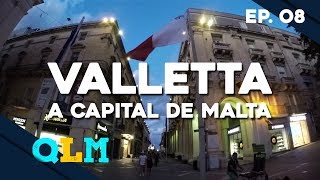 COMO É UM INTERCÂMBIO  EP 8  CONHECENDO VALLETTA A CAPITAL DE MALTA [upl. by Aniat304]