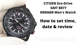 Citizen EcoDrive GMT B877 HOW TO SET TIME DATE amp REVIEW  TrendWatchLab  Citizen EcoDrive [upl. by Alekram]