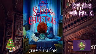 5 MORE SLEEPS ‘TIL CHRISTMAS by Jimmy Fallon read aloud  Kids Holiday Story Picture Book read along [upl. by Sheepshanks]