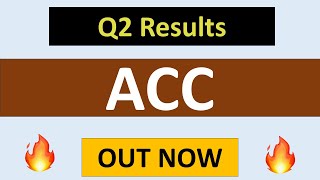 ACC Q2 results 2024  ACC share latest news  ACC Results today  ACC Q2 Results [upl. by Monafo773]