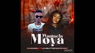 Kharishma  Wa Ntaela MoyaOfficial Audio Feat 071 Nelly The Master Beat [upl. by Ahsykal567]