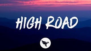 Koe Wetzel amp Jessie Murph  High Road Lyrics [upl. by Medovich]