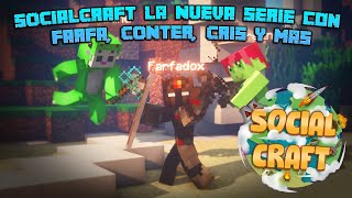 SOCIALCRAFT la NUEVA serie con FARFA CONTER CRIS y mas 🤯 [upl. by Rickie398]