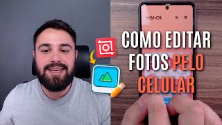 COMO EDITAR FOTOS PELO CELULAR USANDO O INSHOT PASSOAPASSO [upl. by Inittirb]