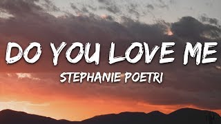 Stephanie Poetri  Do You Love Me Lyrics [upl. by Adnalro]