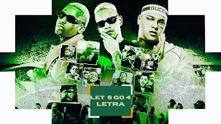 LETRA LETS GO 4  DJ GBR IG Ryan SP PH Davi Luki Don Juan Kadu GH do 7 GP TrapLaudo [upl. by Obed]