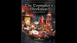 The Toymaker’s Workshop  Rebecca G Jarvis with Score [upl. by Dorehs]