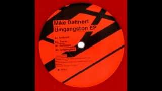 Mike Dehnert  Umgangston [upl. by Quartana761]