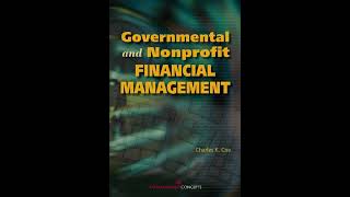 Governmental and Nonprofit Financial Management [upl. by Sofer]