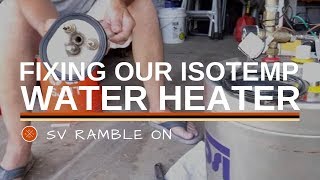 SV Ramble On  Fixing Our Water Heater [upl. by Tadashi173]