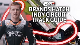 How to Ride the Brands Hatch Indy Circuit  Brands Hatch Track Guide [upl. by Llacam]