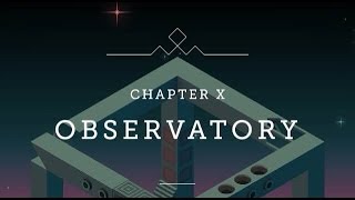 Monument Valley Walkthrough Chapter 10  The Observatory [upl. by Hsaka]