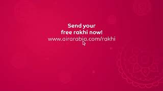 Celebrate Raksha Bandhan with Air Arabia and Aramex [upl. by Atteuqaj]