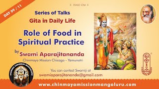 Gita in Daily Life 09  Role of Food in Spiritual PracticeTalk by Swami Aparajitananda Chicago [upl. by Fiorenze]