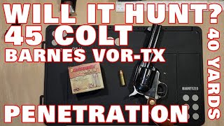 45COLT BARNES VORTX Will it hunt 🦌🐗 [upl. by Keli]