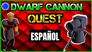 Como Hacer La QUEST DWARF CANNON RAPIDO USAR CAÑON en Español MEMBER Old School Runescape 2023 [upl. by Nalat]