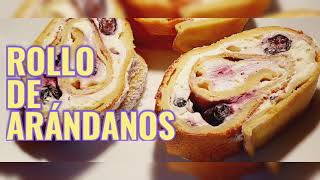 ROLLO DE ARÄNDANOS Fantástica receta Muy fácil [upl. by Fiedling858]