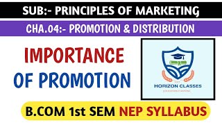 43 IMPORTANCE AND MEANING OF PROMOTION FOR BCOM 1st SEM NEP SYLLABUS  PRINCIPLES OF MARKETING [upl. by Llewxam]