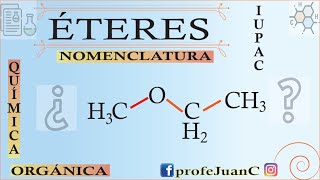 QUÍMICA ORGÁNICA  ¿CÓMO NOMBRAR ÉTERES FÁCIL EXPLICACIÓN [upl. by Adaha]