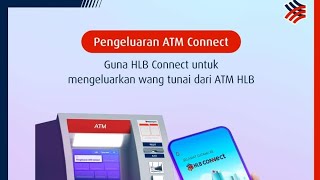 Cara Mengambil Wang Tanpa Kad ATM dengan Hong Leong Connect Withdrawal [upl. by Adiuqal]