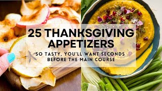 25 THANKSGIVING APPETIZERS So Tasty Youll Want Seconds Before the Main Course thanksgiving2024 [upl. by Vitek]