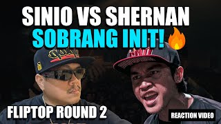 FLIPTOP SINIO VS SHERNAN ROUND 2 REACTION VIDEO [upl. by Eanaj512]