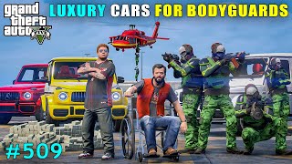 Buying Luxury New Cars For Bodyguards  Gta V Gameplay [upl. by Burleigh898]