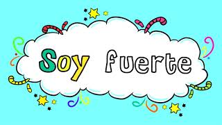 Soy Valiente Soy Fuerte Song [upl. by Barde]