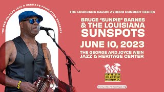 The Louisiana CajunZydeco Concert Series with Bruce “Sunpie” Barnes and the Louisiana Sunspots [upl. by Jennica]