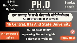 16 Ongoing PhD admission notification update  Central IIT IIM and State University PhD form 2024 [upl. by Yelah]