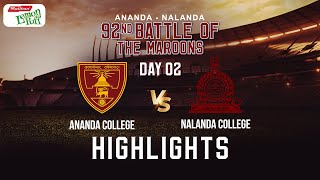 HIGHLIGHTS  Ananda College vs Nalanda College  92nd Battle of the Maroons  Day 02 [upl. by Essyla]