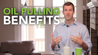 Coconut Oil Pulling Benefits and How to Do Oil Pulling  Dr Josh Axe [upl. by Benedic]