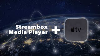 Streambox Media Player for Apple TV Setup Guide [upl. by Lucius]