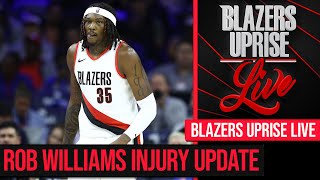 BREAKING Robert Williams III to Have Knee Surgery Out Indefinitely  Blazers Uprise Live [upl. by Drarehs]